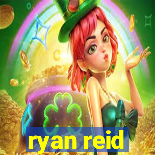 ryan reid